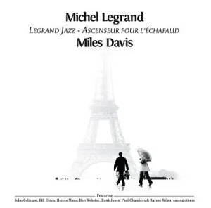 LEGRAND, MICHEL & MILES D - LEGRAND JAZZ + ASCENSEUR POUR L'ECHAFAUD, CD