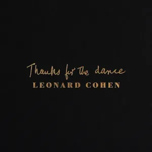 Leonard Cohen, Thanks For The Dance, CD