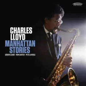 LLOYD, CHARLES - MANHATTAN STORIES, CD