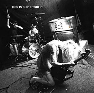 This Is Our Nowhere (The Lovely Eggs) (CD / Album)