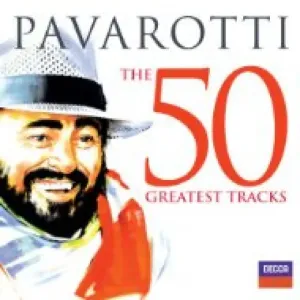 Luciano Pavarotti, THE 50 GREATEST TRACKS, CD