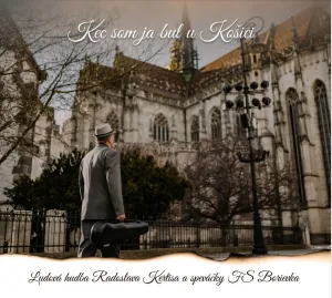 Ľudová hudba Rada Kertisa, Kec som ja bul u Košici, CD