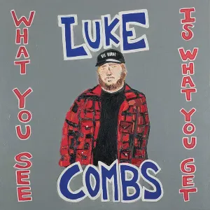 What You See Is What You Get (Luke Combs) (CD / Album)
