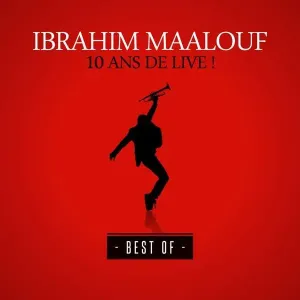 MAALOUF, IBRAHIM - 10 ANS DE LIVE, CD