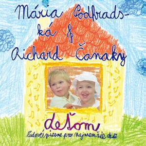 Mária Podhradská a Richard Čanaky, Deťom 1 - Ľudové piesne pre najmenšie deti, CD