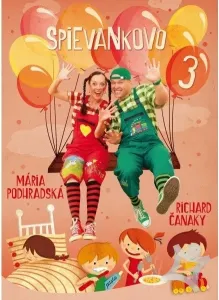 Mária Podhradská a Richard Čanaky, SPIEVANKOVO 3+BONUSY, DVD