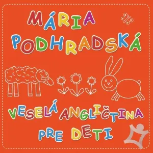 Mária Podhradská a Richard Čanaky, VESELÁ ANGLIČTINA 1 PRE DETI, CD