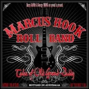MARKUS HOOK ROLL BAND - TALES OF OLD GRAND-DADDY, CD