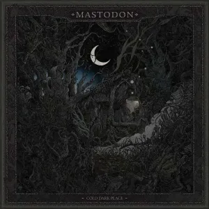 Mastodon - Cold Dark Place (EP)  CD