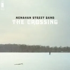 MENAHAN STREET BAND - CROSSING, CD