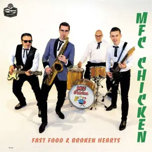 MFC CHICKEN - FAST FOOD & BROKEN HEARTS, CD