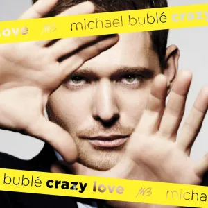 Michael Bublé, Crazy Love, CD