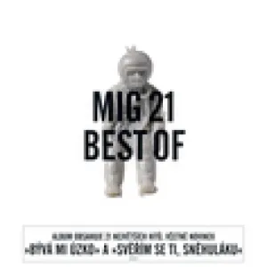 MIG 21, BEST OF, CD