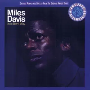 Miles Davis, In A Silent Way, CD