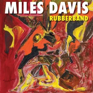 Miles Davis, Rubberband, CD