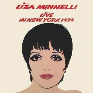 MINNELLI, LIZA - LIVE IN NEW YORK 1979 - ULTIMATE EDITION, CD