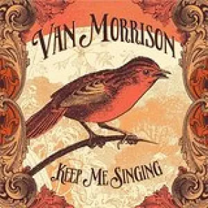 MORRISON VAN - KEEP ME SINGING, CD