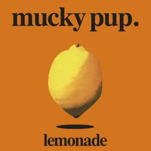 MUCKY PUP - LEMONADE, CD