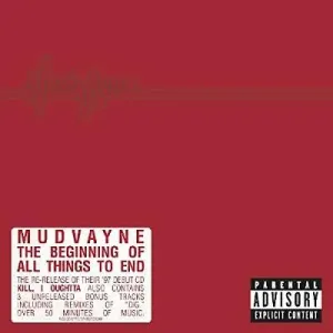 Mudvayne, Beginning of All Things To End, CD