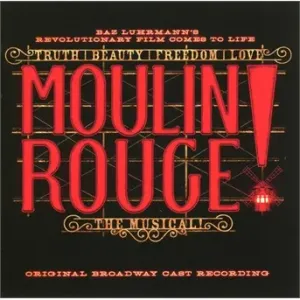 MUSICAL - Moulin Rouge! The Musical (Original Broadway Cast Recording), CD