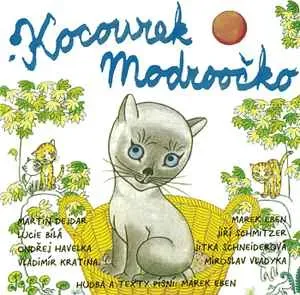 Najkrajšie rozprávky, Kocourek Modroočko (Marek Eben), CD