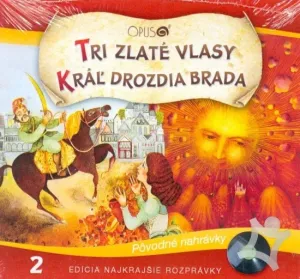 Najkrajšie rozprávky, TRI ZLATÉ VLASY / KRÁĽ DROZDIA BRADA, CD