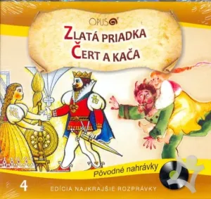 Najkrajšie Rozprávky - Zlatá priadka / Čert a Káča (CD)