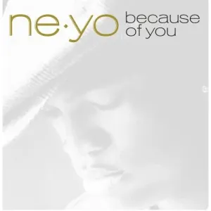 Ne-Yo, Because Of You, CD