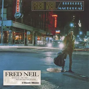 NEIL, FRED - TEAR DOWN THE WALLS & BLEECKER AND MACDOUGAL, CD