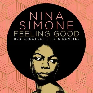 Nina Simone, Nina Simone: Feeling Good: Her Greatest Hits And Remixes, CD