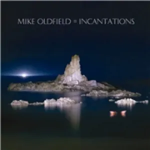 OLDFIELD MIKE - INCANTATIONS, CD