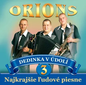 Orions, Dedinka v údolí: Najkrajšie ľudové piesne č. 3, CD