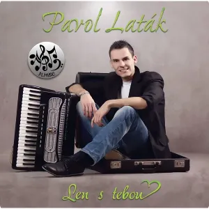 Pavol Laták, Len s tebou, CD