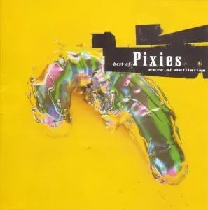 Pixies, BEST OF: WAVE OF MUTILATI, CD