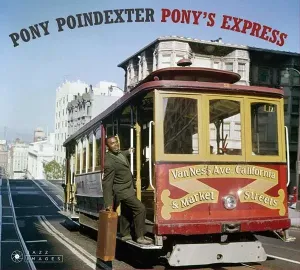 POINDEXTER, PONY - PONY'S EXPRESS, CD