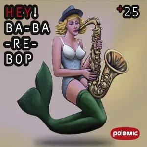 Polemic - Hey! Ba-Ba-Re-Bop   CD