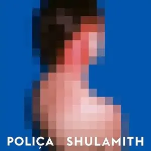 POLICA - SHULAMITH, CD