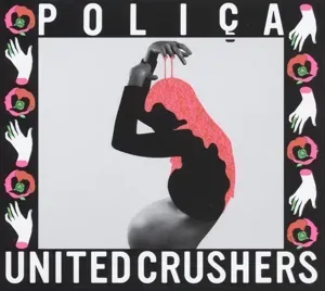 POLICA - UNITED CRUSHERS, CD