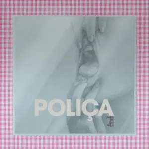 POLICA - WHEN WE STAY ALIVE, CD