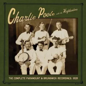 POOLE, CHARLIE & THE HIGH - COMPLETE PARAMOUNT & BRUNSWICK RECORDINGS 1929, CD