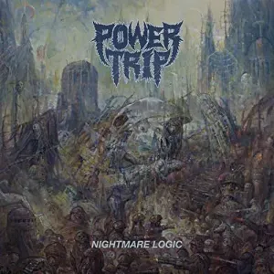 Nightmare Logic (Power Trip) (CD / Album)