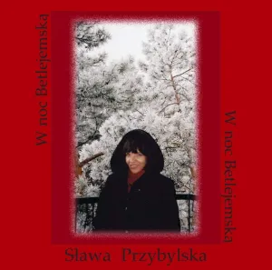 PRZYBYLSKA, SLAWA - W NOC BETLEJEMSKA, CD