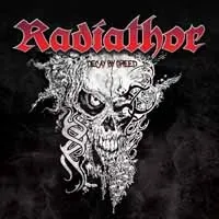 RADIATHOR - DECAY BY GREED, CD