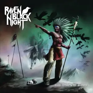 RAVEN BLACK NIGHT - RUN WITH THE RAVEN, CD