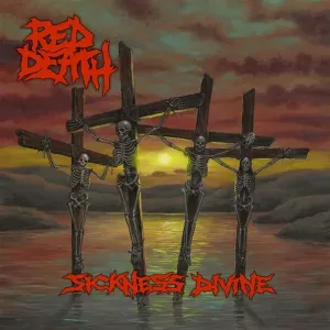 Red Death - Sickness Divine, CD