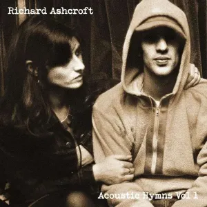 Richard Ashcroft, Acoustic Hymns Vol. 1, CD