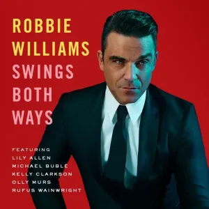 Robbie Williams, Swings Both Ways, CD #6921074