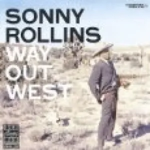 ROLLINS SONNY - WAY OUT WEST, CD