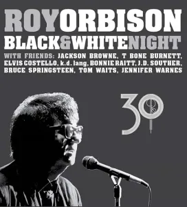 Roy Orbison, BLACK & WHITE NIGHT 30, CD