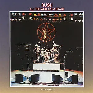 Rush, ALL THE WORLD'S STAGE, CD